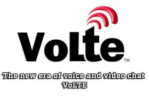 the-new-era-of-voice-and-video-chat-volte